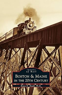 Images of Rail - Boston & Maine in the 20th Century (hardcover)